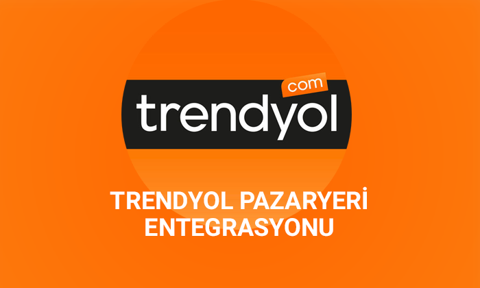 Trendyol Entegrasyon Çözümü Trendyol Entegrasyon Çözümü